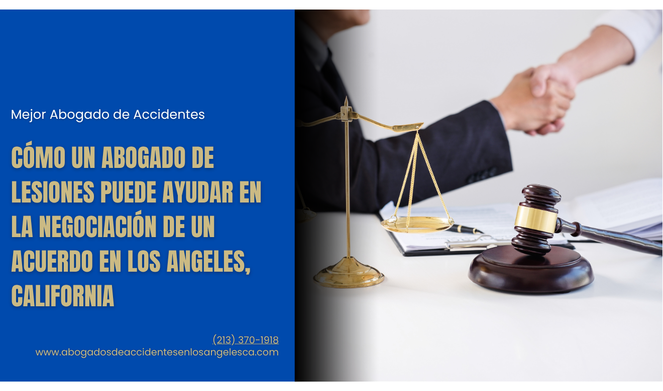 abogado lesiones negociación de acuerdo Los Angeles